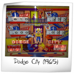 Dodge City Pinball Machine (Gottlieb, 1965) | Pinside Game Archive