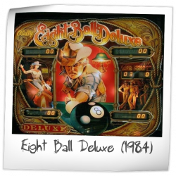 Buy Eight Ball Deluxe Pinball Machine Online - Premium Pinballs LLC